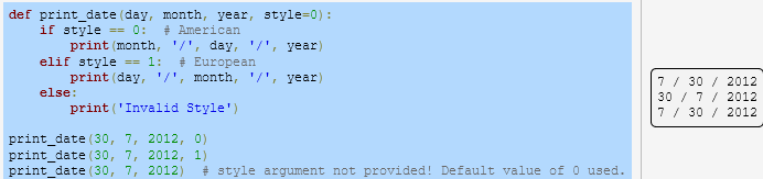 The fourth (and last) parameter is defined with a default value: style=0. If the function call does not provide a fourth argument, then style has value 0. A parameter's default value is the value used in the absence of an argument in the function call.