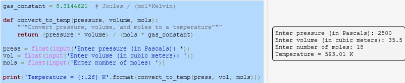 The function below outputs the temperature of a gas given the other values.